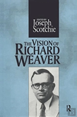 Bertrand.pt - The Vision Of Richard Weaver