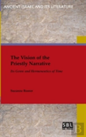 The Vision Of The Priestly Narrative