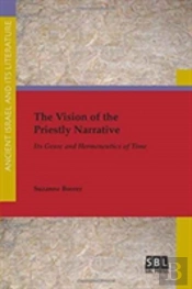 The Vision Of The Priestly Narrative