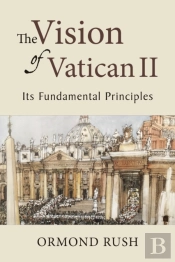 The Vision Of Vatican Ii