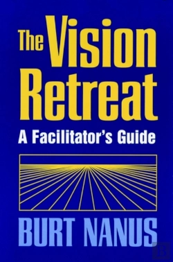 Bertrand.pt - The Vision Retreat Set, A Facilitator'S Guide