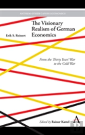 The Visionary Realism Of German Economics