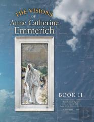 The Visions Of Anne Catherine Emmerich (Deluxe Edition)