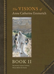 The Visions Of Anne Catherine Emmerich (Deluxe Edition)