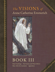 The Visions Of Anne Catherine Emmerich (Deluxe Edition)