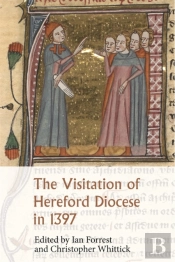 The Visitation Of Hereford Diocese In 1397
