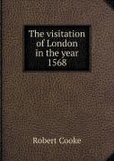 The Visitation Of London In The Year 1568