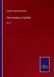 The Visitation Of Suffolk