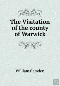 Bertrand.pt - The Visitation Of The County Of Warwick