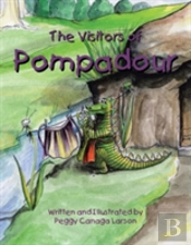 The Visitors Of Pompadour