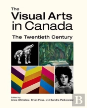 The Visual Arts In Canada