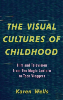 Bertrand.pt - The Visual Cultures Of Childhood