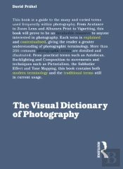 The Visual Dictionary Of Photography