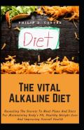 The Vital Alkaline Diet