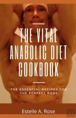 Bertrand.pt - The Vital Anabolic Diet Cookbook