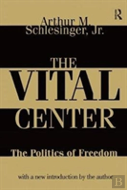 Bertrand.pt - The Vital Center Politics Of Freed
