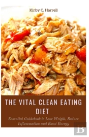 The Vital Clean Eating Diet
