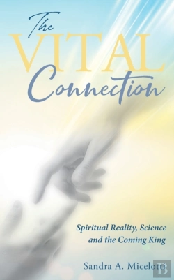 Bertrand.pt - The Vital Connection: Spiritual Reality,