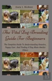 The Vital Dog Breeding Guide For Beginners