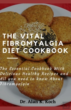 Bertrand.pt - The Vital Fibromyalgia Diet Cookbook