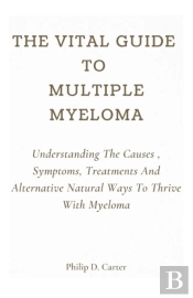 The Vital Guide To Multiple Myeloma