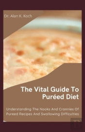 The Vital Guide To Pureed Diet