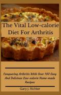 The Vital Low-Calorie Diet For Arthritis