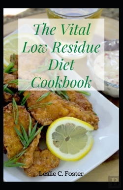 Bertrand.pt - The Vital Low Residue Diet Cookbook