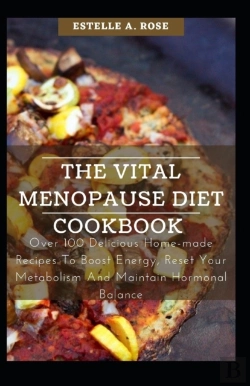 Bertrand.pt - The Vital Menopause Diet Cookbook
