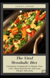 The Vital Metabolic Diet