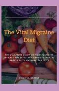 The Vital Migraine Diet