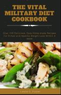The Vital Military Diet Cookbook