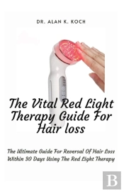 The Vital Red Light Therapy Guide For Hair Loss
