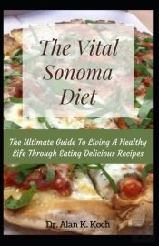 The Vital Sonoma Diet