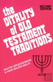 The Vitality Of Old Testament Traditions