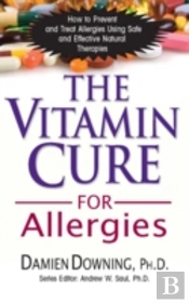 The Vitamin Cure For Allergies