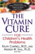 The Vitamin Cure For Children'S Health Problems