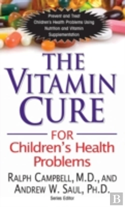Bertrand.pt - The Vitamin Cure For Children'S Health Problems