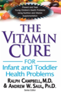 The Vitamin Cure For Infant And Toddler Health Problems
