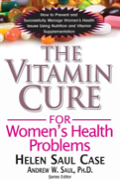 The Vitamin Cure For Women'S Health Problems