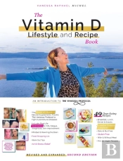 The Vitamin D Lifestyle And Recipe Book (Second Edition, Black And White)