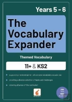 Bertrand.pt - The Vocabulary Expander: Themed Vocabulary For 11+ And Ks2 - Years 5 And 6