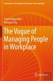The Vogue Of Managing People In Workplace