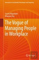 The Vogue Of Managing People In Workplace