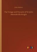 The Voiage And Travayle Of Sir John Maundeville Knight