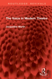 The Voice In Modern Theatre