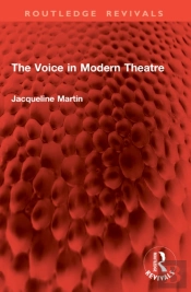 The Voice In Modern Theatre