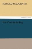 The Voice In The Fog