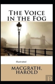 The Voice In The Fog Illustrated