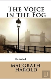 The Voice In The Fog Illustrated